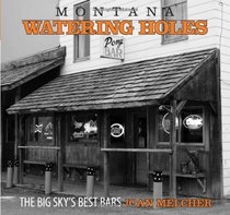 Montana Watering Holes: The Big Sky's Best Bars