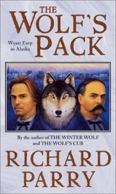 The Wolf's Pack (Wyatt Earp in Alaska, Bk 3)