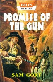 Promise of the Gun (Dales Western)