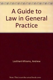 A Guide to Law in General Practice