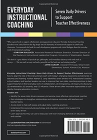 Everyday Instructional Coaching: Seven Daily Drivers to Support Teacher Effectiveness (Instructional Leadership and Coaching Strategies for Teacher Support)