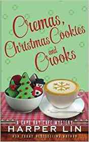 Cremas, Christmas Cookies, and Crooks (Cape Bay Cafe, Bk 6)