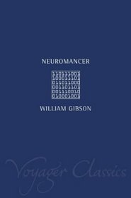 Neuromancer (Voyager Classics)