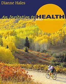 Invitation to Health, Brief Edition (High School/Retail Version)