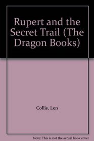 Rupert and the Secret Trail (Grafton Books)