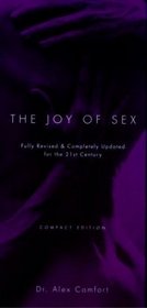 The Joy of Sex : Fully Revised and Completely Updated for the 21st Century
