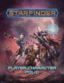 Starfinder Roleplaying Game: Starfinder Player Character Folio