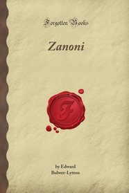 Zanoni (Forgotten Books)
