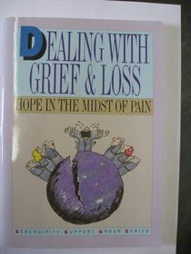 Grief & Loss: Hope in the Midst of Pain