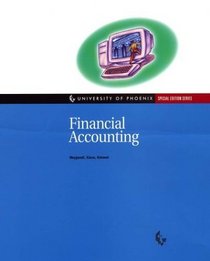 Financial Accounting, 4th Edition, University of P Hoenix Edition