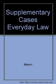 Supplementary Cases Everyday Law