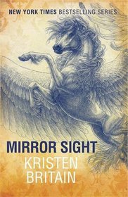 Mirror Sight (Green Rider, Bk 5)