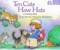Ten Cats Have Hats: A Counting Book