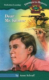 Dear Mr. Kilmer (Passages to History Hi: Lo Novels)