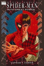 Spider-Man: With Great Power... Premiere HC (Amazing Spider-Man)