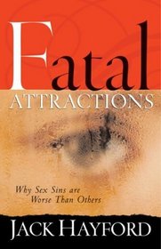Fatal Attractions (Sexual Integrity)