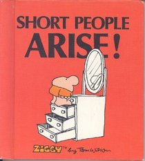 Short People Arise!! (Ziggy)