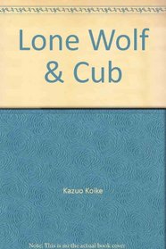 Lone Wolf & Cub #39 (Lone Wolf & Cub (First Classics))