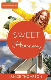 Sweet Harmony (Boardwalk Brides) (Volume 3)