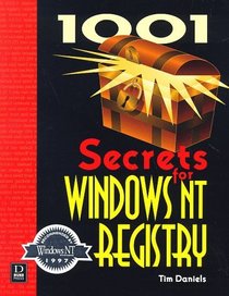 1001 Secrets for Windows Nt Registry