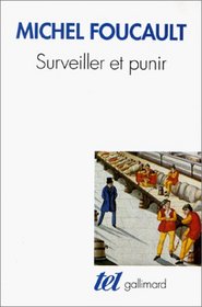 Surveiller Et Punir: Naissance de la Prison (French)