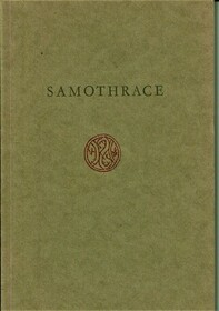 Samothrace: A Guide to the Excavation & the Museum