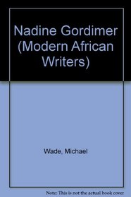Nadine Gordimer (Modern African Writers)