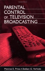 Parental Control of Television Broadcasting (Routledge Communication Series)