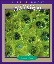 Oxygen (Turtleback School & Library Binding Edition)