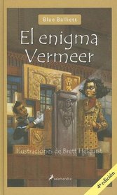 El Enigma Vermeer (Infantil Y Juvenil)