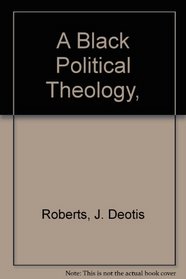 A Black Political Theology,