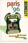 Berkeley Guides: Paris: On the Loose, On the Cheap, Off the Beaten Path (Serial)