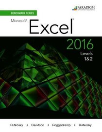 Benchmark Series: Microsoft Excel 2016: Text with Physical eBook Code Levels 1 and 2