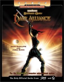 Baldur's Gate: Dark Alliance: Sybex Official Strategies  Secrets