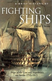 A Brief History of Fighting Ships (Brief History)