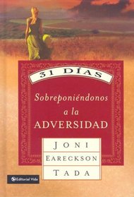31 dias sobreponiendonos a la adversidad (Spanish Edition)