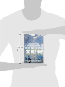 Long Mile Home: Boston Under Attack, the City's Courageous Recovery, and the Epic Hunt for Justice (Thorndike Press large print nonfiction)