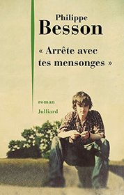 Arrete avec tes mensonges (French Edition)