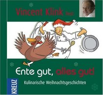 Ente gut, alles gut!