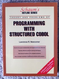 Schaum's Outline of Theory and Problems of Programming With Structured Cobol (Schaum's Outlines)