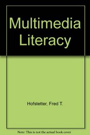 Multimedia Literacy