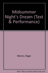 A Midsummer Night's Dream (Text and Performance)