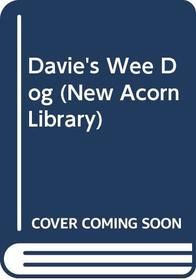 Davie's Wee Dog (New Acorn Library)