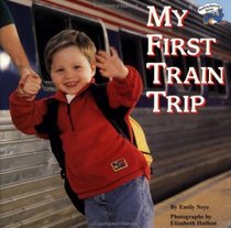 My First Train Trip (All Aboard Books)