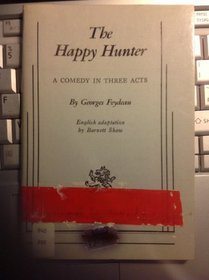Happy Hunter (Acting Edition)