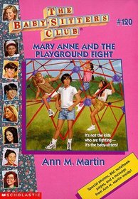 Mary Anne and the Playground Fight (Baby-Sitters Club, Bk 20)