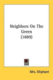 Neighbors On The Green (1889)