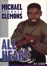 All Heart: The Autobiography of Michael Pinball Clemons
