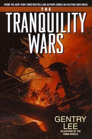 The Tranquility Wars (Bantam Spectra Book)