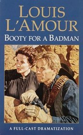 Booty for a Bad Man (Louis L'Amour)